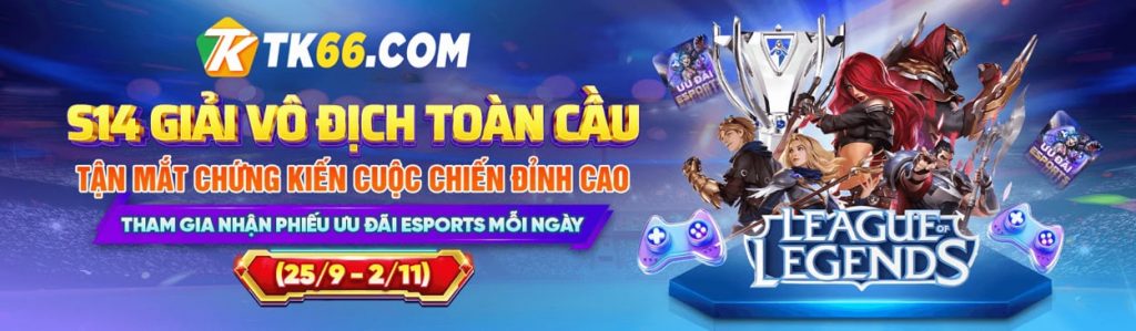 giải đấu esports toàn cầu tk66