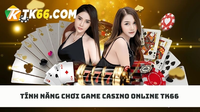 Chuyên mục hỗ trợ 3 tính năng chơi game cho hội viên