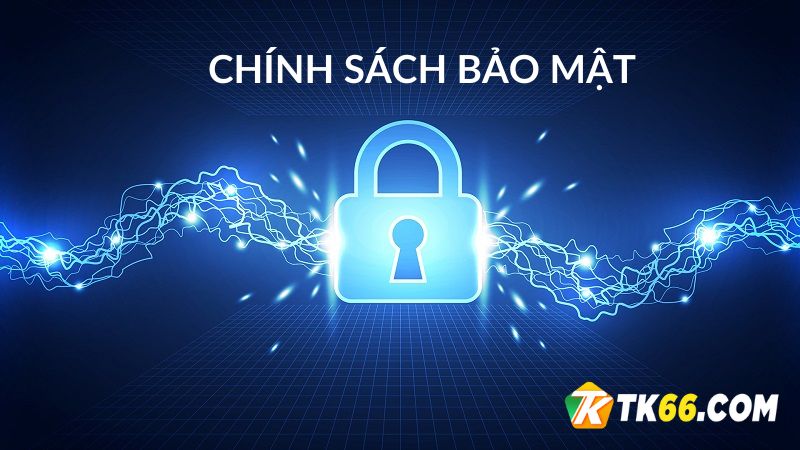 Chính sách bảo mật TK66 cho giao dịch 