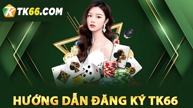 Hướng dẫn đăng ký TK66