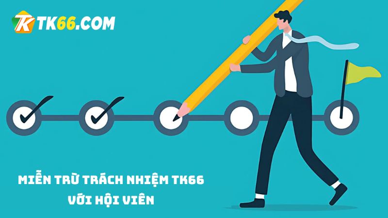 Chính sách miễn trừ trách nhiệm TK66 với hội viên 